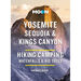 Moon Yosemite, Sequoia & Kings Canyon: Hiking, Camping, Waterfalls & Big Trees