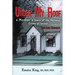 Under My Roof: A Mother's Story of the Heinous Crime of Incest