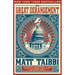 The Great Derangement: A Terrifying True Story of War, Politics, and Religion at the Twilight of the American Empire
