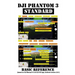 DJI Phantom 3 Standard: Basic Reference