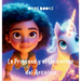 La Princesa y el Unicornio del Arcoíris