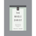 The Whole Christ, Teaching Series Study Guide