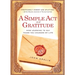A Simple Act of Gratitude: How Learning to Say Thank You Changed My Life