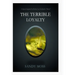 The Terrible Loyalty