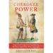 Cherokee Power: Imperial and Indigenous Geopolitics in the Trans-Appalachian West, 1670-1774