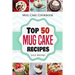 Mug Cake Cookbook: Top 50 Mug Cake Recipes