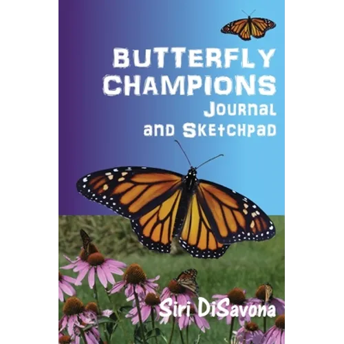 BUTTERFLY CHAMPIONS Journal and Sketchpad