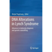 DNA Alterations in Lynch Syndrome: Advances in Molecular Diagnosis and Genetic Counselling