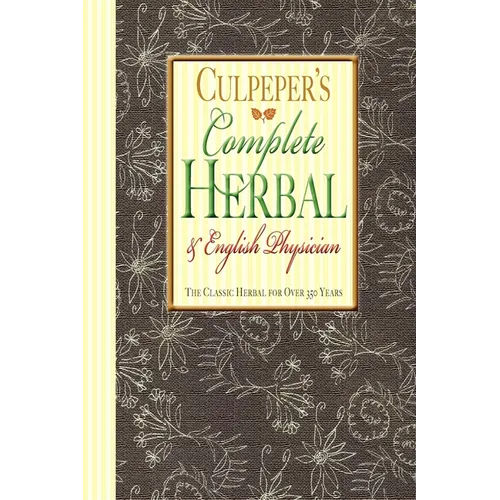 Culpeper's Complete Herbal & English Physician