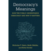Democracy's Meanings: How the Public Understands Democracy and Why It Matters