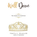 Well Done: The Journey of a Well-Doer