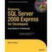 Beginning SQL Server 2008 Express for Developers: From Novice to Professional