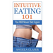 Intuitive Eating 101