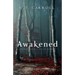 Awakened: A Hidden Society Series