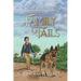 Family Tails: My Life With Boys, Dogs, and Other Amazing Critters