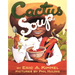 Cactus Soup