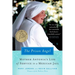 The Prison Angel: Mother Antonia's Journey from Beverly Hills to a Life of Service in a Mexican Jail