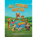 All Friends Matter