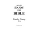 How to Enjoy the Bible: Family Camp - 1970