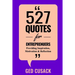 527 Quotes for Entrepreneurs: Providing Inspiration, Motivation and Reflection