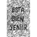 Está Bien Sentir