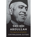 Sheikh Abdullah: The Caged Lion of Kashmir