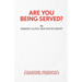 Are You Being Served?