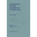 Landscape as a Cabinet of Curiosities: In Search of a Position