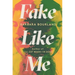 Fake Like Me