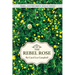 Rebel Rose