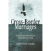 Cross-Border Marriages: Gender and Mobility in Transnational Asia