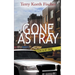Gone Astray