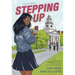 Stepping Up: A Graphic Memoir