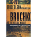 Bruchko and the Motilone Miracle: How Bruce Olson Brought a Stone Age South American Tribe Into the 21st Century