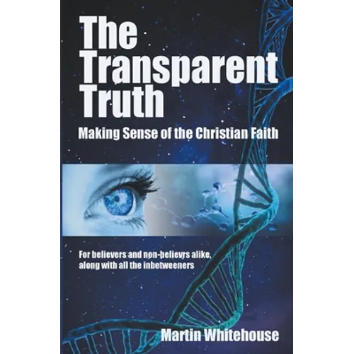 The Transparent Truth
