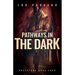 Pathways in the Dark: A Greystone Collection