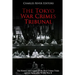 The Tokyo War Crimes Tribunal: The History and Legacy of the War Crimes Trials against Japan after World War II