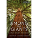 Among the Giants: Life in the Trees at Kew