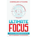 Ultimate Focus: The Art of Mastering Concentration: Unlock the Superpower of the Ultra Successful