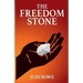 The Freedom Stone