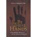 By These Hands: A Documentary History of African American Humanism