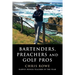 Bartenders, Preachers and Golf Pros