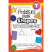 The Toddler's Basic Shapes Workbook: (Ages 3-4) Basic Shape Guides and Tracing, Patterns, Matching, Activities, and More! (Backpack Friendly 6"x9" Siz