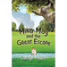 Mina May and the Great Escape