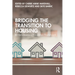 Bridging the Transition to Housing: A Homelessness Prevention Framework