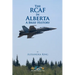 The RCAF in Alberta: A Brief History