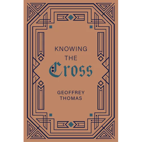 Knowing the Cross