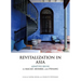 Revitalization in Asia: Adaptive Reuse in Macao, Mumbai, and Penang