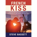 French Kiss: How the Americans and French Fell In and Out of Love During the Cold War
