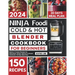 Ninja Foodi Cold & Hot Blender Cookbook for Beginners: Quick & Yummy Recipes for Smoothies, Soups, Sauces & Infused Cocktails 30 Days Meal Plan